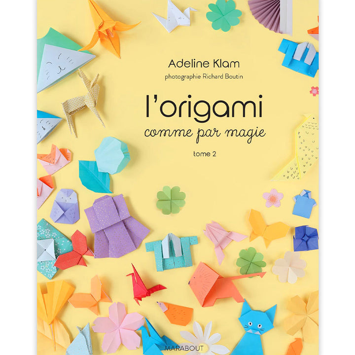 Livre - L'Origami Comme Par Magie, Tome 2 - Adeline Klam